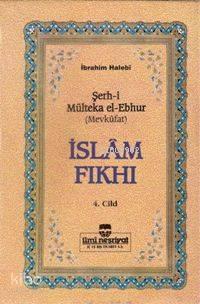İslam Fıkhı; Mülteka (4 Cilt, 2.hm.)