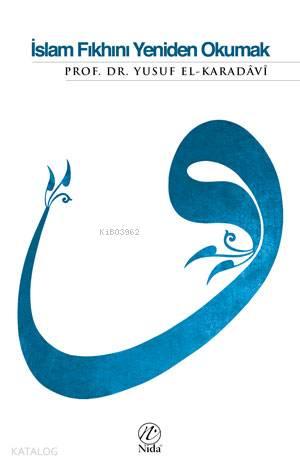 İslam Fıkhını Yeniden Okumak | benlikitap.com