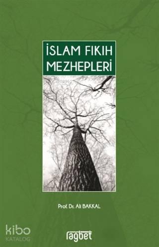 İslam Fıkıh Mezhepleri | benlikitap.com
