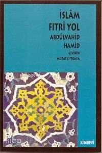 İslam Fıtrî Yol | benlikitap.com