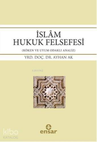 İslâm Hukuk Felsefesi