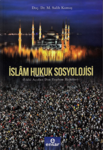 İslam Hukuk Sosyolojisi | benlikitap.com