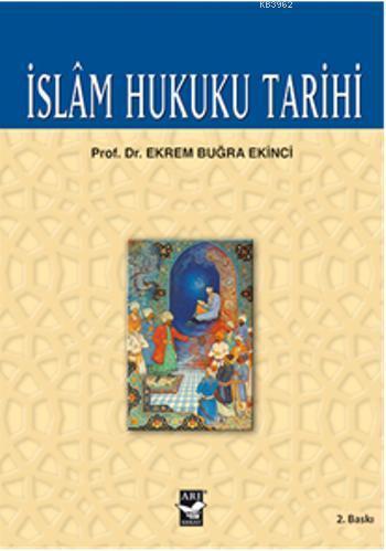 İslam Hukuku Tarihi | benlikitap.com