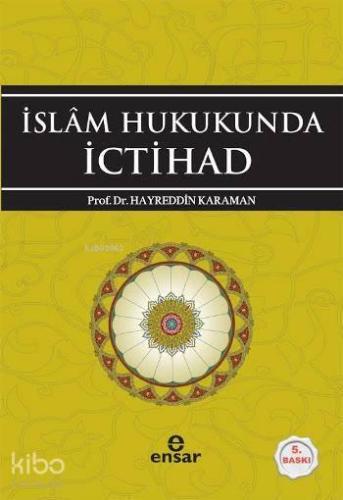 İslam Hukukunda İctihat | benlikitap.com