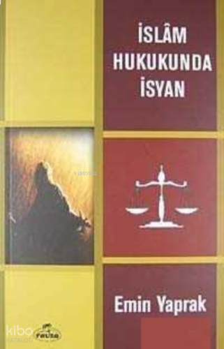 İslam Hukukunda İsyan | benlikitap.com