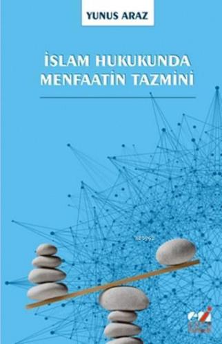 İslam Hukukunda Menfaatin Tazmini | benlikitap.com