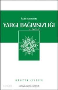 İslam Hukukunda Yargı Bağımsızlığı