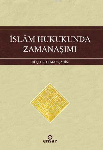 İslam Hukukunda Zamanaşımı | benlikitap.com