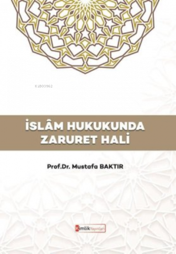 İslam Hukukunda Zaruret Hali | benlikitap.com