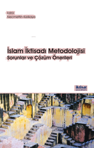 İslam İktisadı Metodolojisi: Sorunlar ve Çözüm Önerileri | benlikitap.