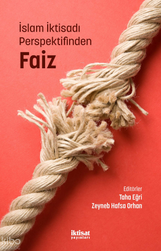 İslam İktisadı Perspektifinden Faiz | benlikitap.com