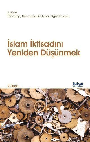 İslam İktisadını Yeniden Düşünmek | benlikitap.com