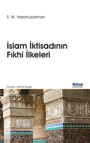 İslam İktisadının Fıkhi İlkeleri