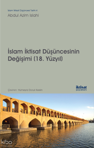 İslam İktisat Düşüncesinin Değişimi (18. Yüzyıl)