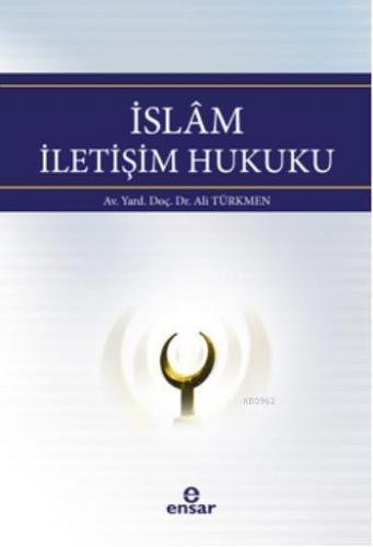 İslam İletişim Hukuku | benlikitap.com