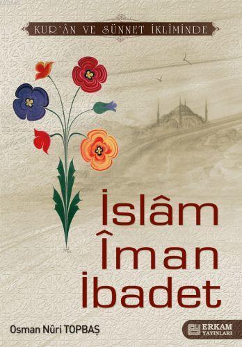 İslam İman İbadet | benlikitap.com