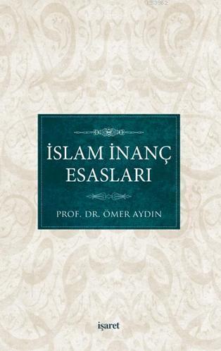 İslam İnanç Esasları | benlikitap.com