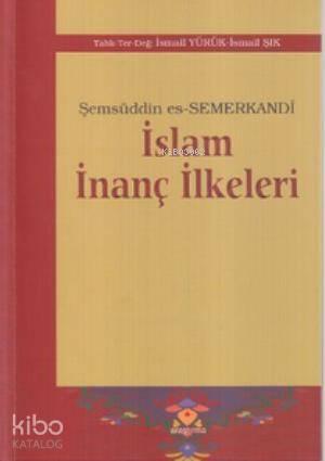 İslam İnanç İlkeleri | benlikitap.com