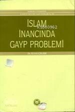 İslam İnancında Gayp Problemi