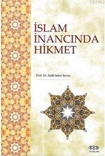 İslam İnancında Hikmet | benlikitap.com