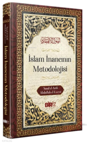 İslam İnancının Metodolojisi (Ciltli)