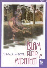 İslam Kültür ve Medeniyeti | benlikitap.com