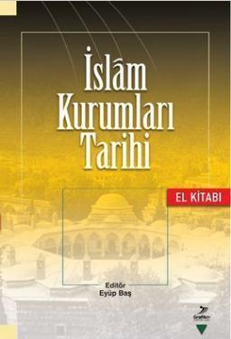 İslam Kurumları Tarihi | benlikitap.com