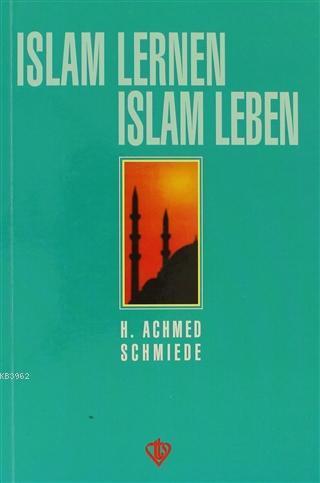 Islam Lernen Islam Leben | benlikitap.com
