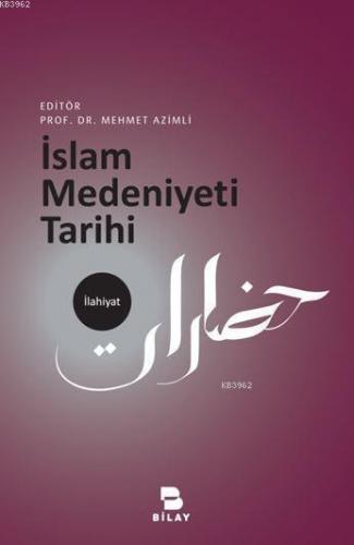 İslam Medeniyeti Tarihi | benlikitap.com