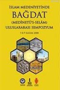 İslam Medeniyetinde Bağdat I-II (2 Cilt Takım) | benlikitap.com