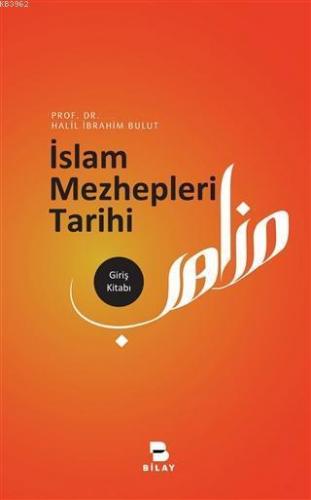 İslam Mezhepleri Tarihi | benlikitap.com