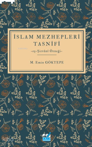 İslam Mezhepleri Tasnifi  -eş-Şirvânî Örneği-