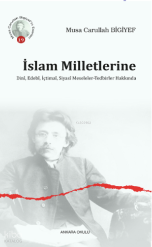 İslam Milletlerine Dinî, Edebî, İçtimaî, Siyasî Meseleler-Tedbirler Ha
