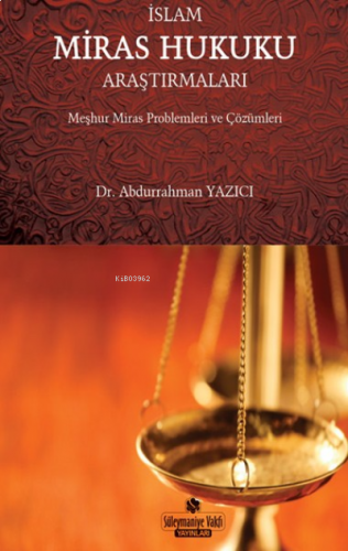 İslam Miras Hukuku Araştırmaları | benlikitap.com