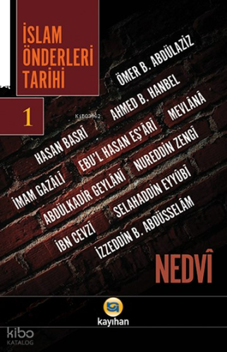 İslam Önderleri Tarihi 1; Müceddid-i Elf-i Sani İmam-ı Rabbani