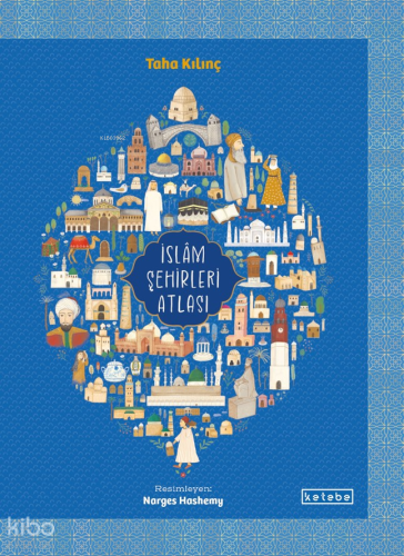 İslâm Şehirleri Atlası | benlikitap.com