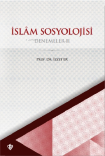 İslam Sosyolojisi Denemeler II | benlikitap.com