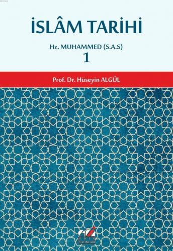 İslam Tarihi 1.cilt (Hz. Muhammed (S.A.S) Dönemi) | benlikitap.com