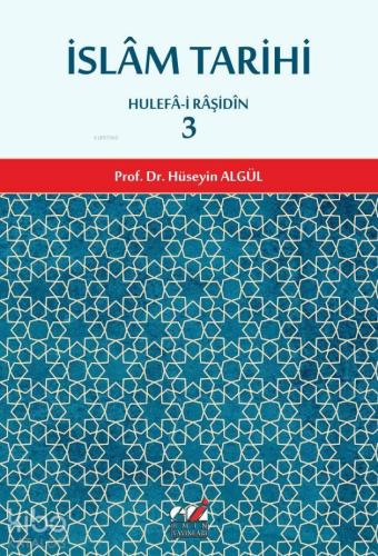 İslam Tarihi 3. Cilt Karton Kapak, (Hulefa-i Raşidin Dönemi) | benliki