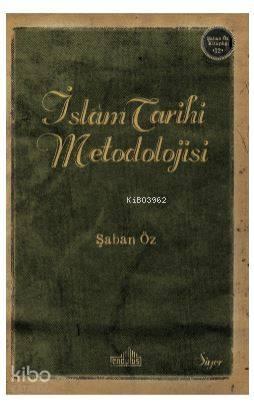 İslam Tarihi Metodolijisi