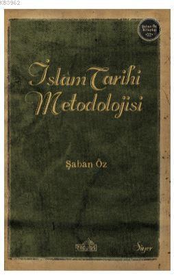 İslam Tarihi Metodolijisi | benlikitap.com