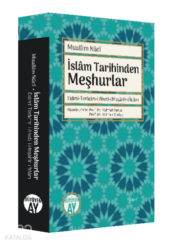 İslâm Tarihinden Meşhurlar