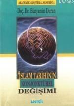 İslam Tarihinin Konjonktürel Değişimi - 1