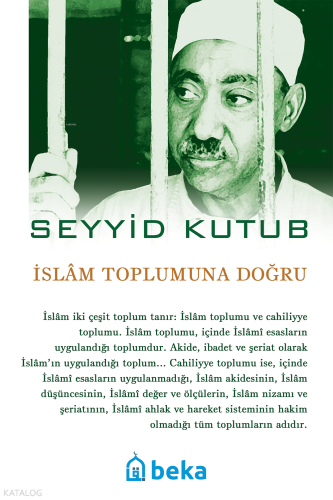 İslam Toplumuna Doğru | benlikitap.com