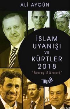 İslam Uyanışı ve Kürtler 2018 (Barış Süreci) | benlikitap.com
