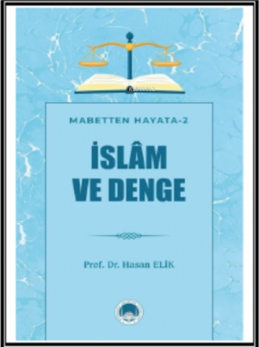 İslam ve Denge | benlikitap.com