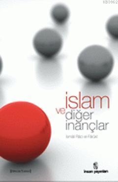 İslâm ve Diğer İnançlar | benlikitap.com