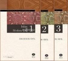 İslâm ve Modern Çağ 1-2-3