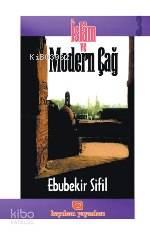İslam ve Modern Çağ 3 | benlikitap.com