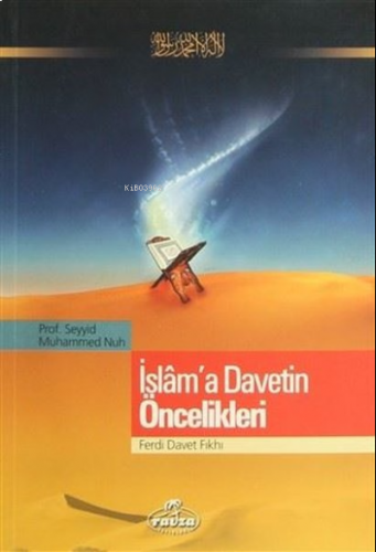 İslam'a Davetin Öncelikleri | benlikitap.com